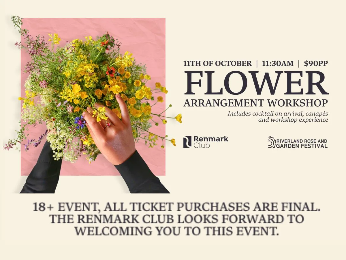 Flower Arrangement Workshop with Riverland Rose & Garden Festival