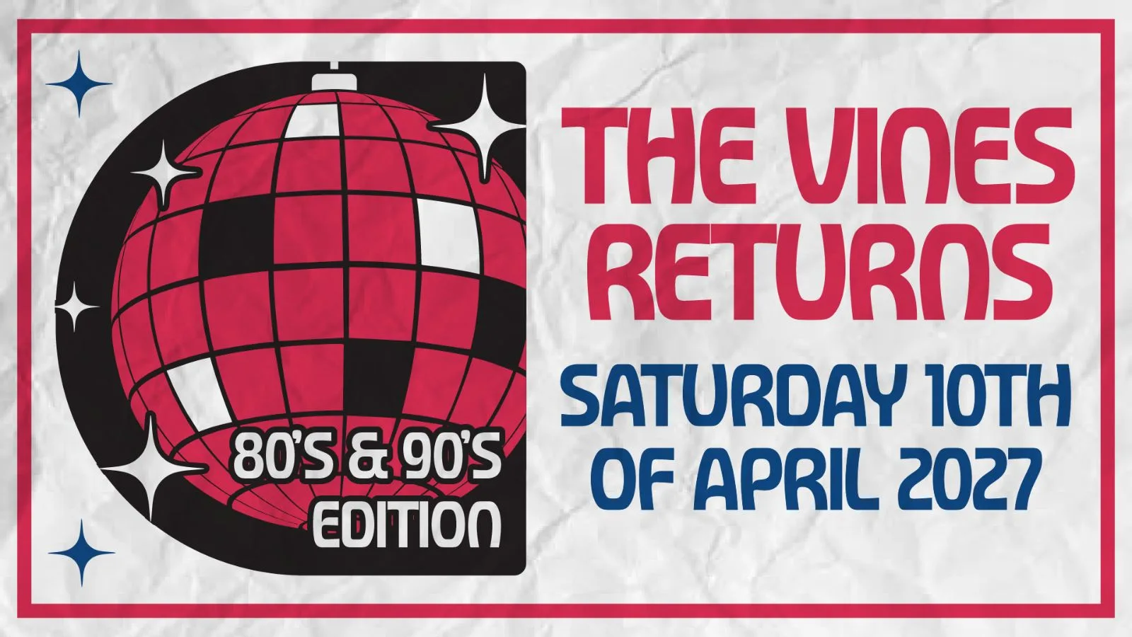 The Vines Returns 80s & 90s Edition